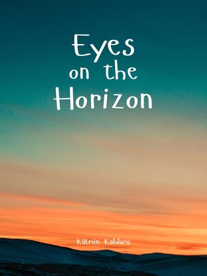 cover image of Eyes on the Horizon